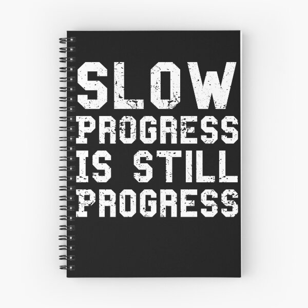 Item preview, Slow progress is still progress Motivation designed and sold by YaliliArt.