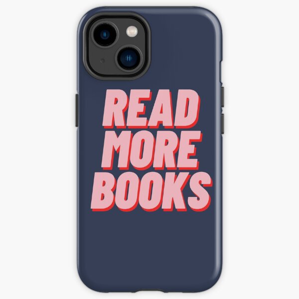 READ MORE BOOKS iPhone Tough Case