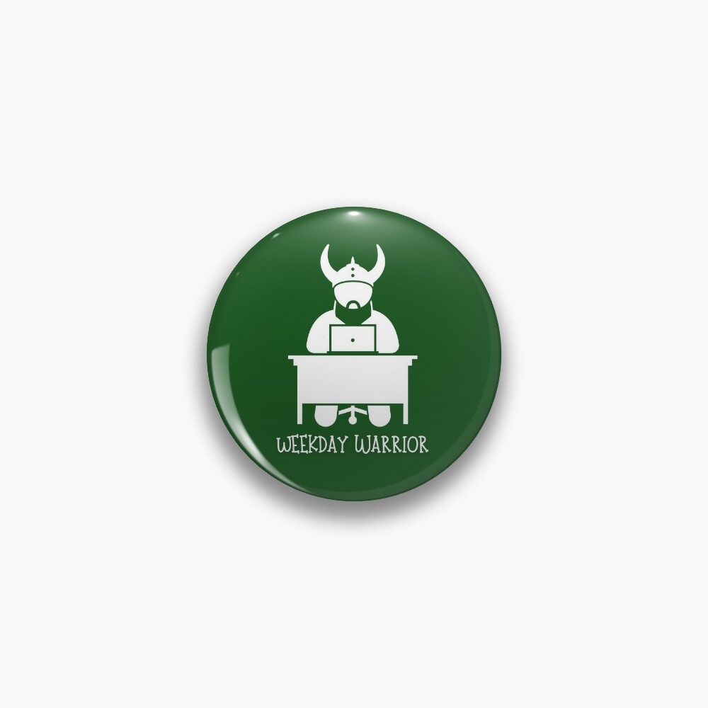 White Weekday Warrior Office On Green Pin By Asgardsapparel Redbubble