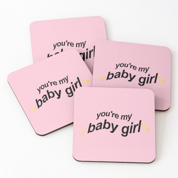 Item preview, you're my baby girl designed and sold by reaganreese.