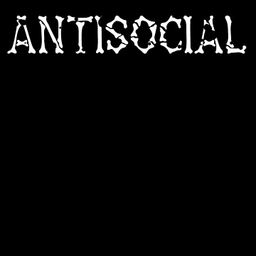 Artwork thumbnail, Antisocial by RKSDesigns