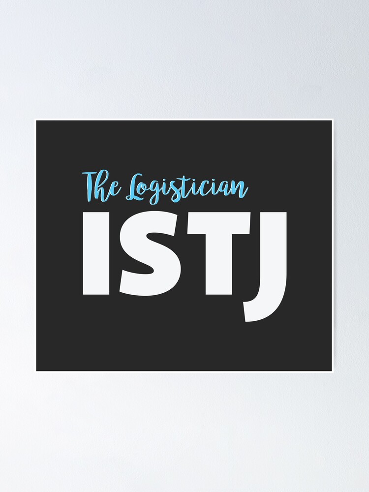 "Myers Briggs ISTJ The Logistician" Poster by Mlee400 Redbubble
