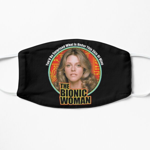 The Bionic Woman Flat Mask