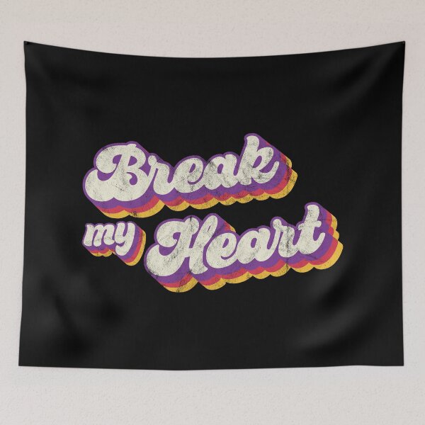 Item preview, Break My Heart Lyric designed and sold by CrystalCrush.