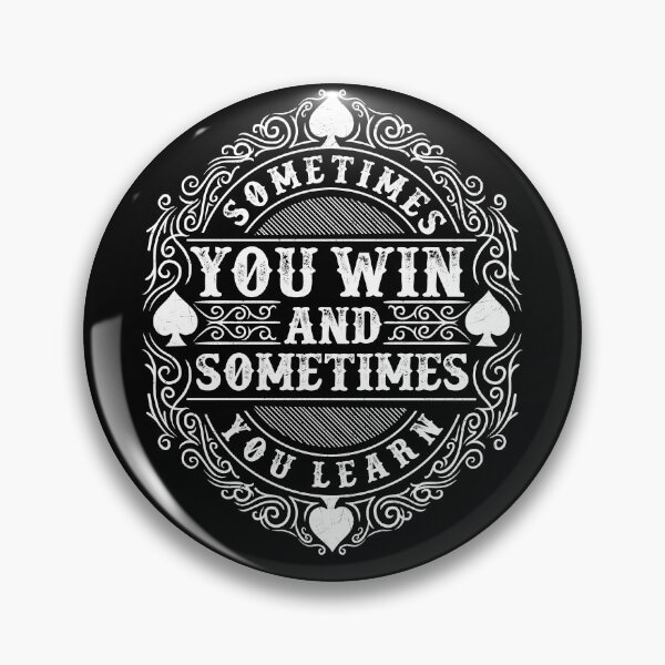 Item preview, Sometimes You Win and Sometimes You Learn  designed and sold by NinjaStries.