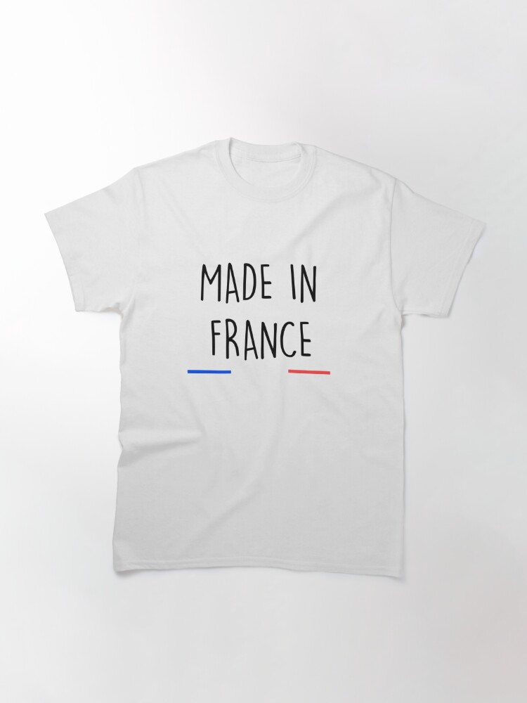 Made In France T Shirt By Funteeshirt Redbubble