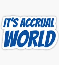 It's accrual world Sticker