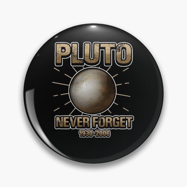 Item preview, Planet pluto never forget 1930-2006 designed and sold by redshirtz.
