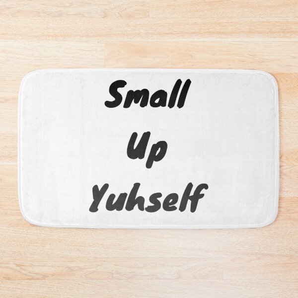 Item preview, Small Up Yuhself  designed and sold by JAMAICAMERCH.