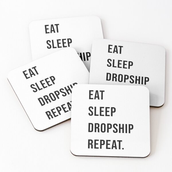 Item preview, Eat Sleep Dropship Repeat - Money Motivation designed and sold by James Gunn.