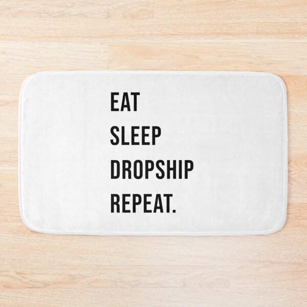 Item preview, Eat Sleep Dropship Repeat - Money Motivation designed and sold by James Gunn.