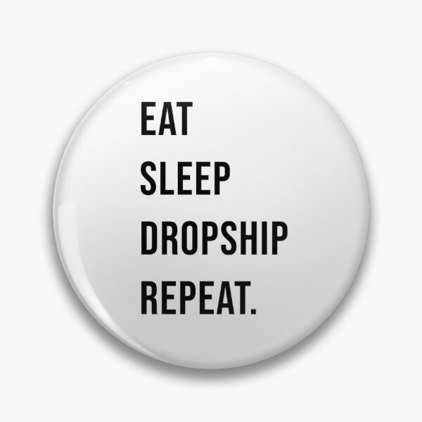 Item preview, Eat Sleep Dropship Repeat - Money Motivation designed and sold by James Gunn.