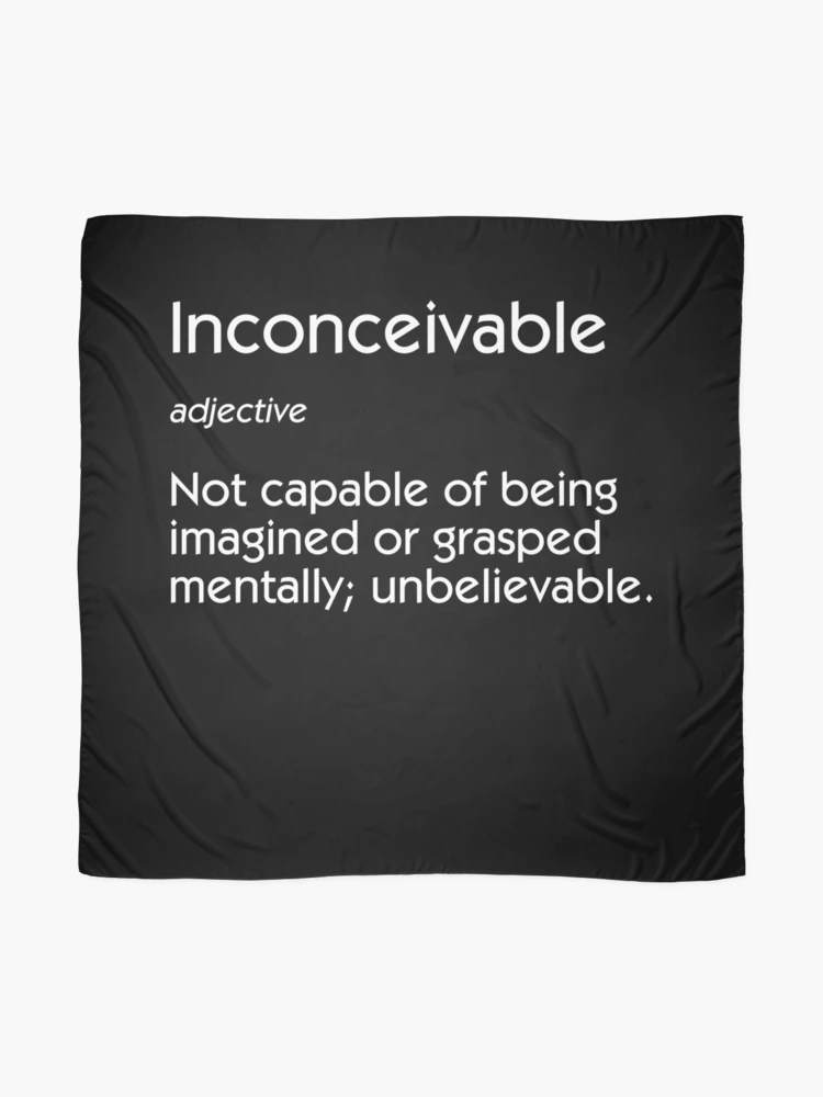 Inconceivable Definition Essential T-Shirt for Sale by PKHalford