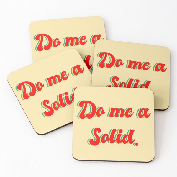 Item preview, "Do me a solid" 70's slang retro vintage quote. designed and sold by DiscoDaisyy.