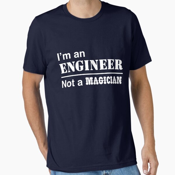 Item preview, I'm an engineer, not a magician designed and sold by careers.