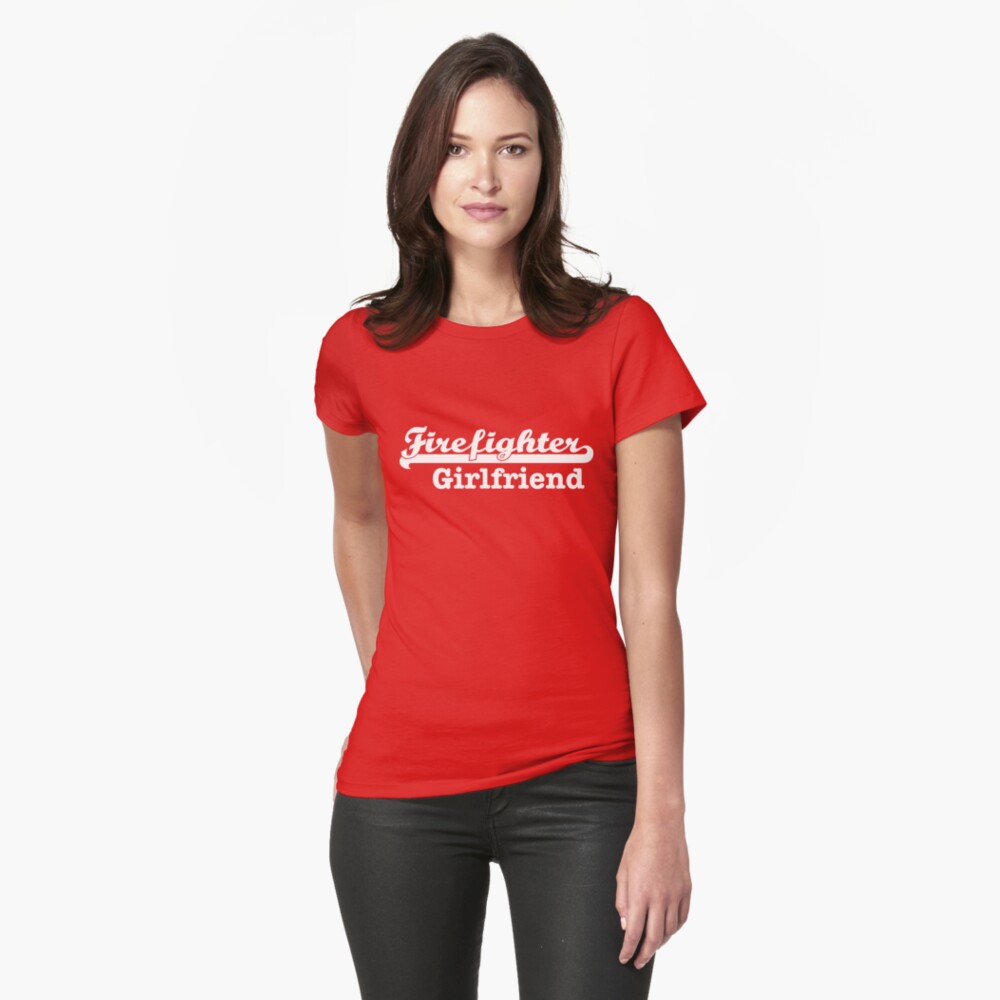 Feuerwehrmann Freundin Tailliertes T-Shirt