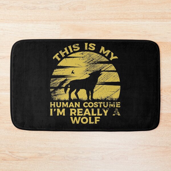 Item preview, This Is My Human Costume I'm Really A Wolf designed and sold by sesa10.