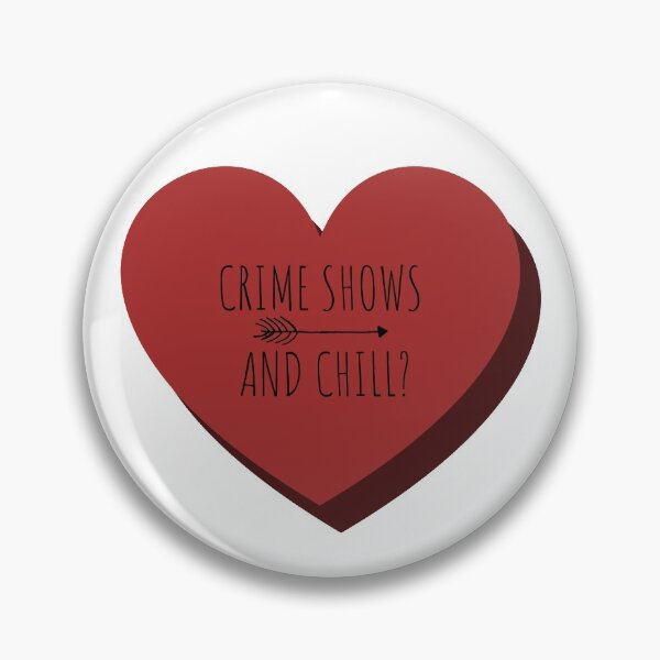 Item preview, Crime Shows and Chill? designed and sold by stick it to ‘em.