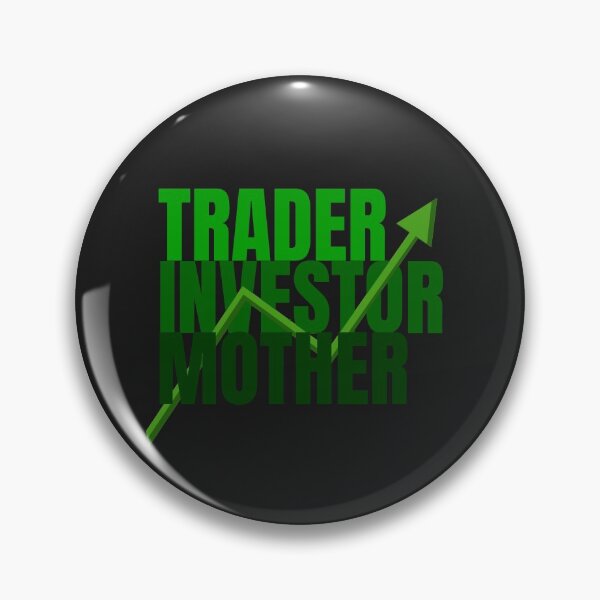 Item preview, Trader Investor Mother designed and sold by twicetrader.