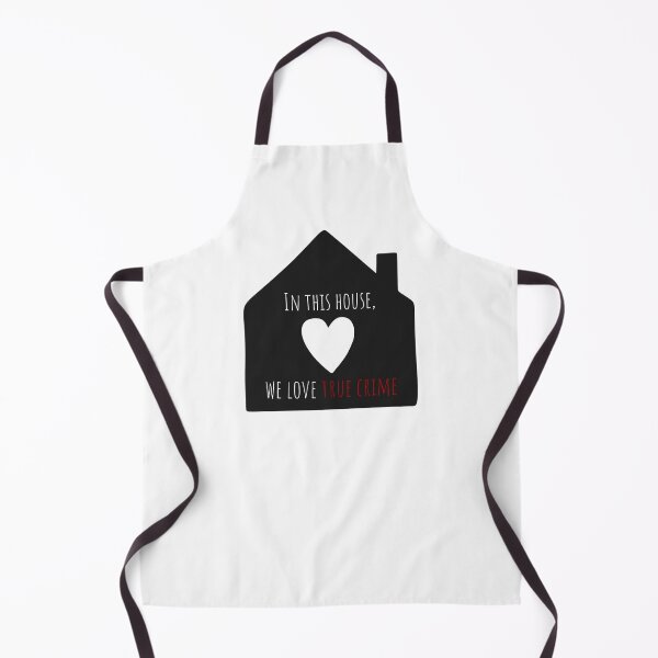 Item preview, In This House, We Love True Crime designed and sold by stick it to ‘em.