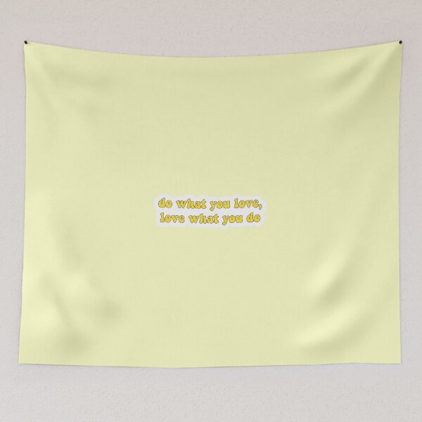 Item preview, do what you love, love what you do yellow designed and sold by vibesdesings.
