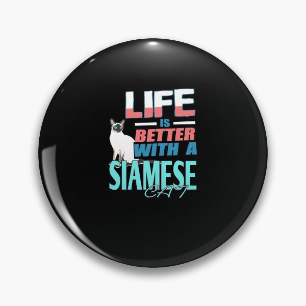 Item preview, Life is better with a Siamese Cat designed and sold by NeXore.