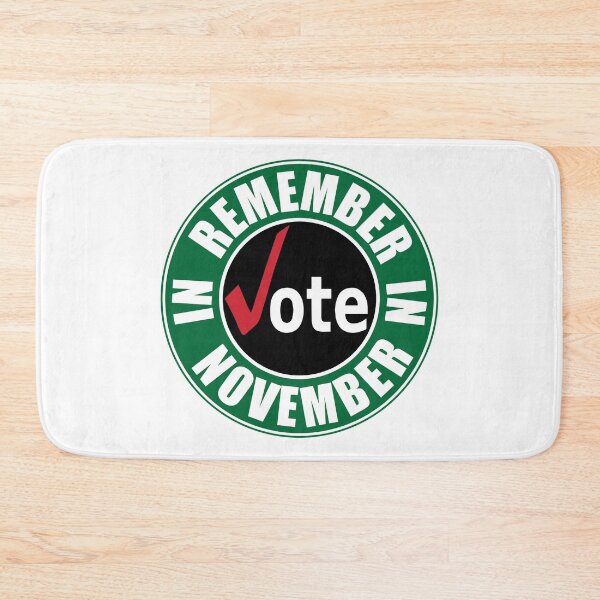 Item preview, Remember in November Vote designed and sold by RedoneDesignART ⭐⭐⭐⭐⭐.