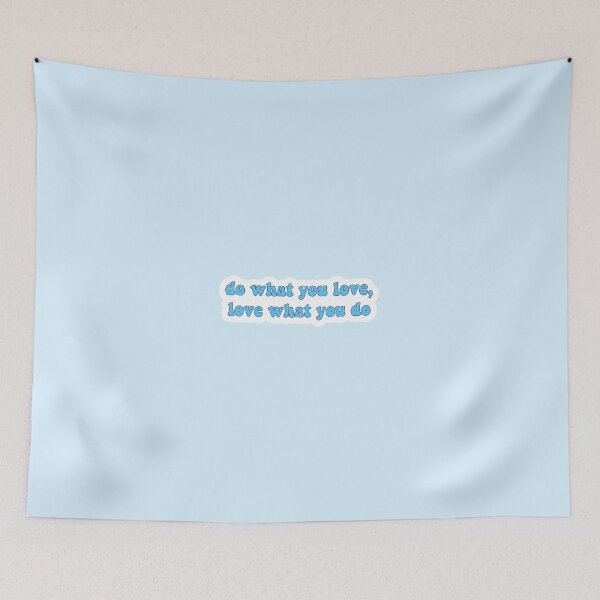 Item preview, do what you love, love what you do blue designed and sold by vibesdesings.
