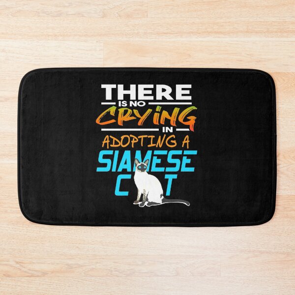Item preview, There is no crying in adopting a Siamese Cat designed and sold by NeXore.