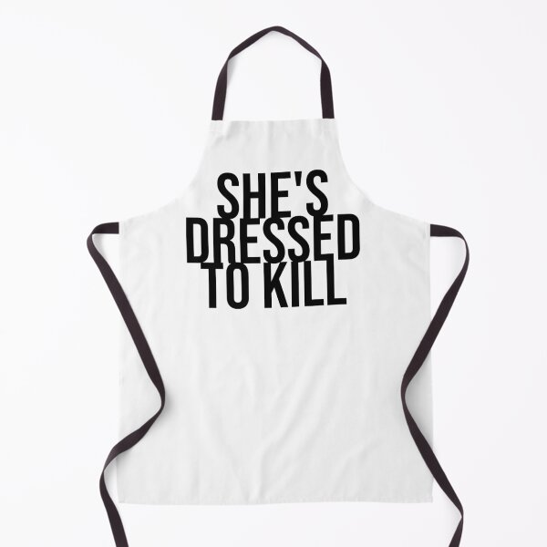 Item preview, She's Dressed To Kill designed and sold by ec0naway.
