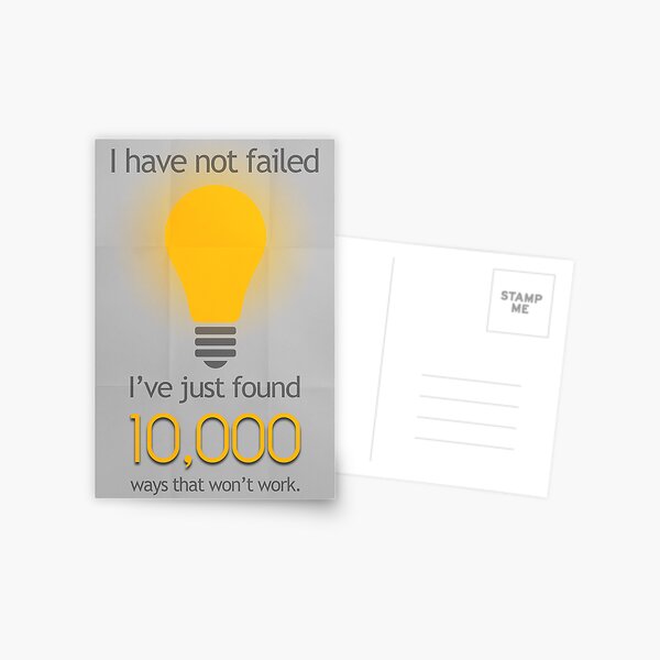 I Have Not Failed Postcard