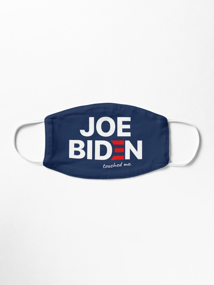 Alternate view of Joe Biden Touched me Funny Mask Mask