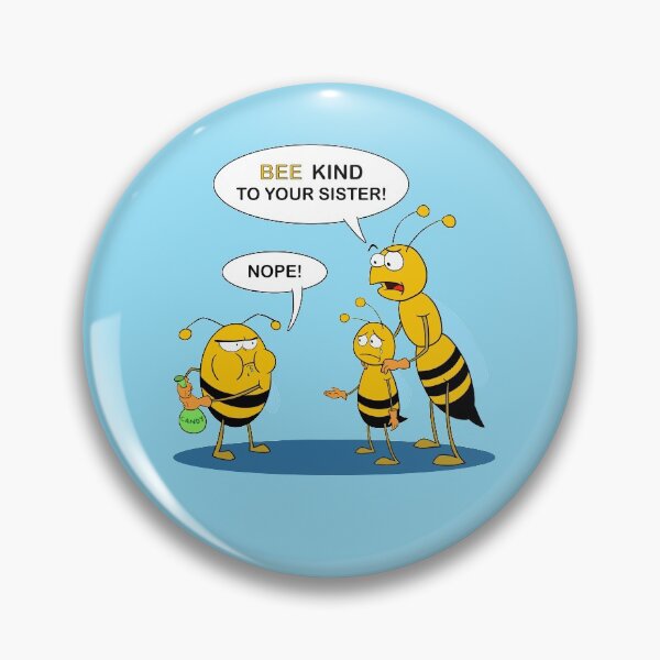 Item preview, Bee kind to your sister! designed and sold by AnnieLonghi.