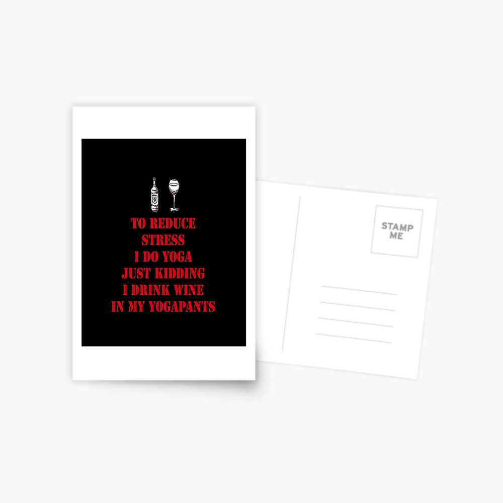 Carte De Vœux Citation Drole D Humour D Amateur De Vin Et De Yoga Par Alexsane Redbubble