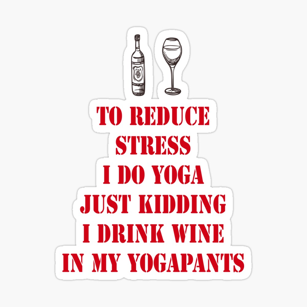 Carte De Vœux Citation Drole D Humour D Amateur De Vin Et De Yoga Par Alexsane Redbubble