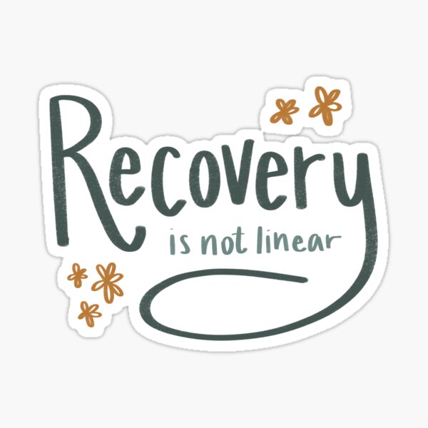 Item preview, Recovery is Not Linear designed and sold by Rose Herrington-Burns.