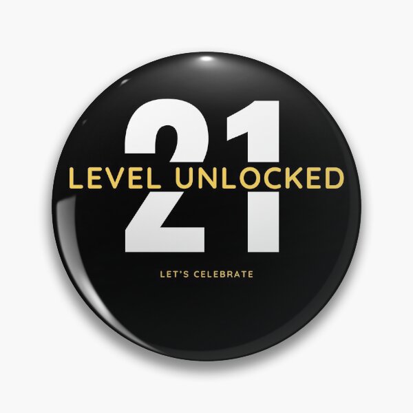 Item preview, Level 21 unlocked designed and sold by PositiveImpulse.