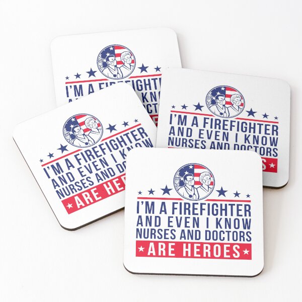Item preview, Even Fighterfighters Know Nurses & Doctors Are Heroes designed and sold by Maria Garcia.