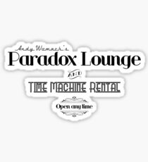 Paradox Lounge and Time Machine Rental Sticker