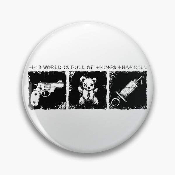Item preview, This world is full of things that kill designed and sold by Fressfeind.