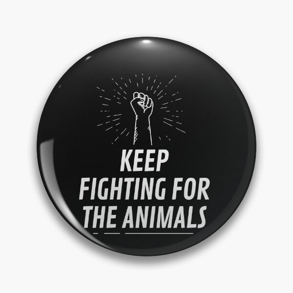 Item preview, Keep fighting for the animals designed and sold by VeganChica.