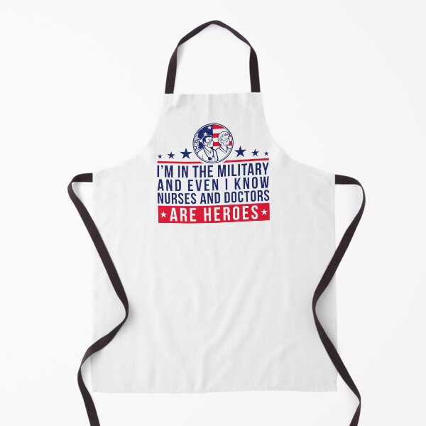 Item preview, Even Military Men Know Nurses & Doctors Are Heroes designed and sold by Maria Garcia.