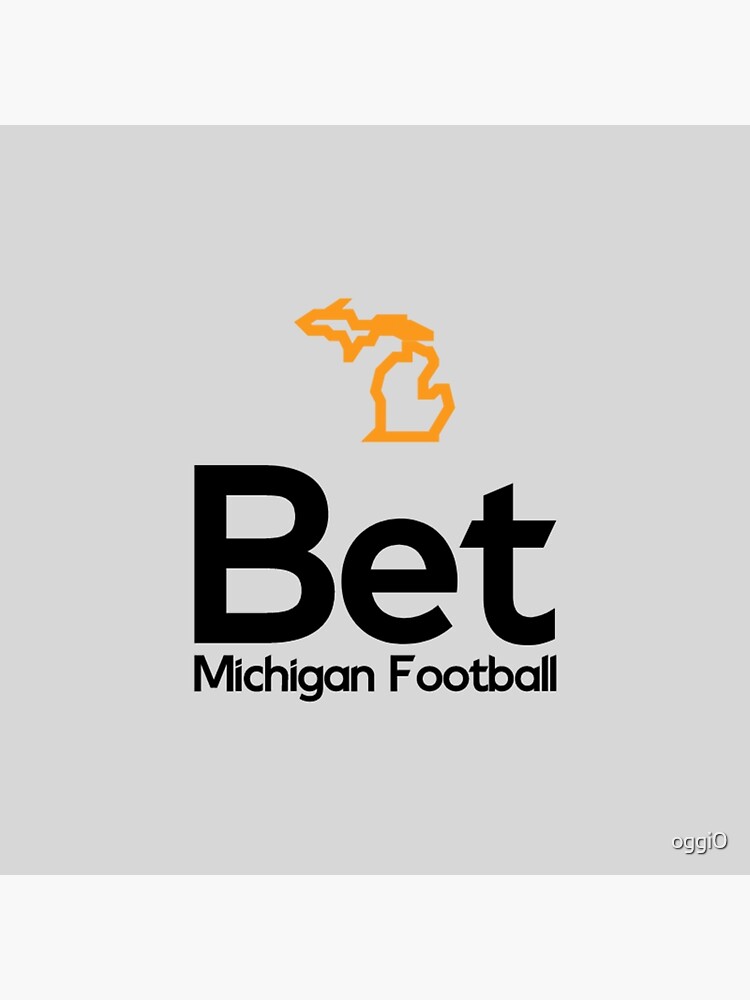 "Bet Michigan Football Logo Legal Sports Betting Michigan" Poster by