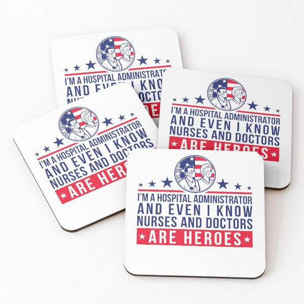 Item preview, Even Hospital Administrators Know Nurses & Doctors Are Heroes designed and sold by Maria Garcia.