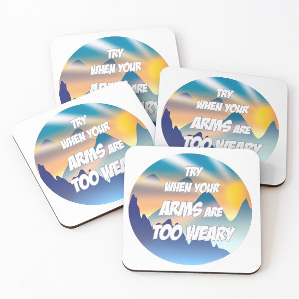 Item preview, Try when your arms are too weary designed and sold by xantilly.