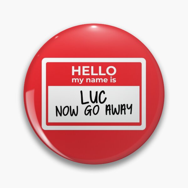 Item preview, Hello My Name Is (Luc) designed and sold by Alexis Hall.