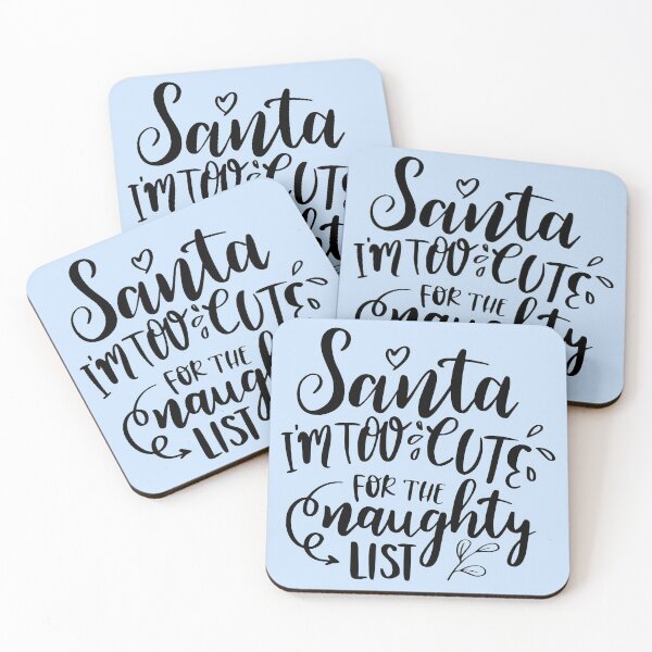 Item preview, Santa I'm Too Cute For The Naughty List designed and sold by WisdomInspired.