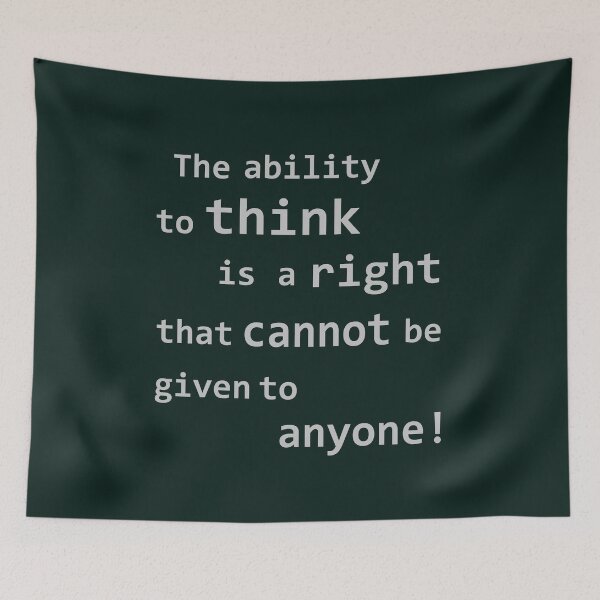 Item preview, The ability to think is a right that cannot be given to anyone! designed and sold by tuzlay.