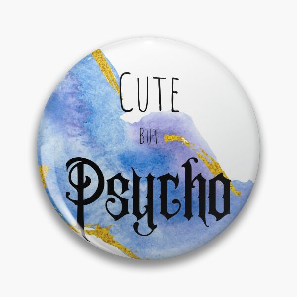 Item preview, Cute but Psycho (colorized) designed and sold by anneth0184.