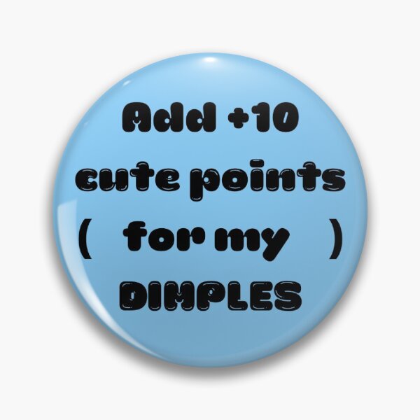 Item preview, Add +10 cute points for my dimples both cheeks light blue designed and sold by GrammarDance.